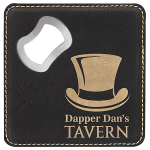 Black square leatherette bottle opener coaster featuring an engraved gold top hat design with the text "Dapper Dan's Tavern"