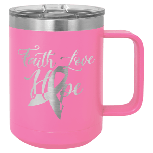 15 oz Polar Camel insulated mug in pink, featuring a custom laser-engraved Faith Love Hope breast cancer ribbon design that reveals the stainless steel beneath, displayed on a white background.