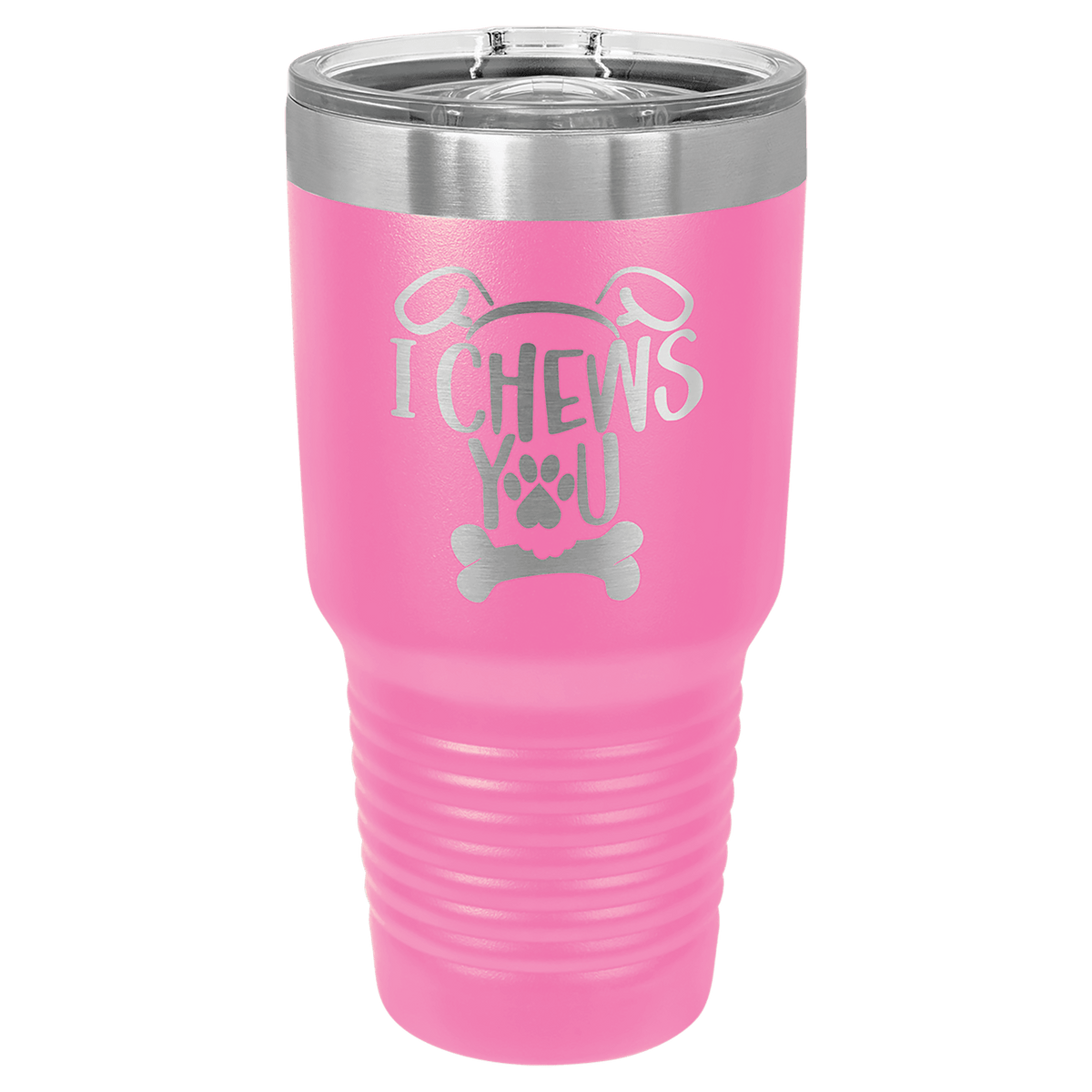 Custom laser-engraved 30 pink insulated tumbler featuring 'I Chews You' design with paw print and dog bone, shown on a transparent background.